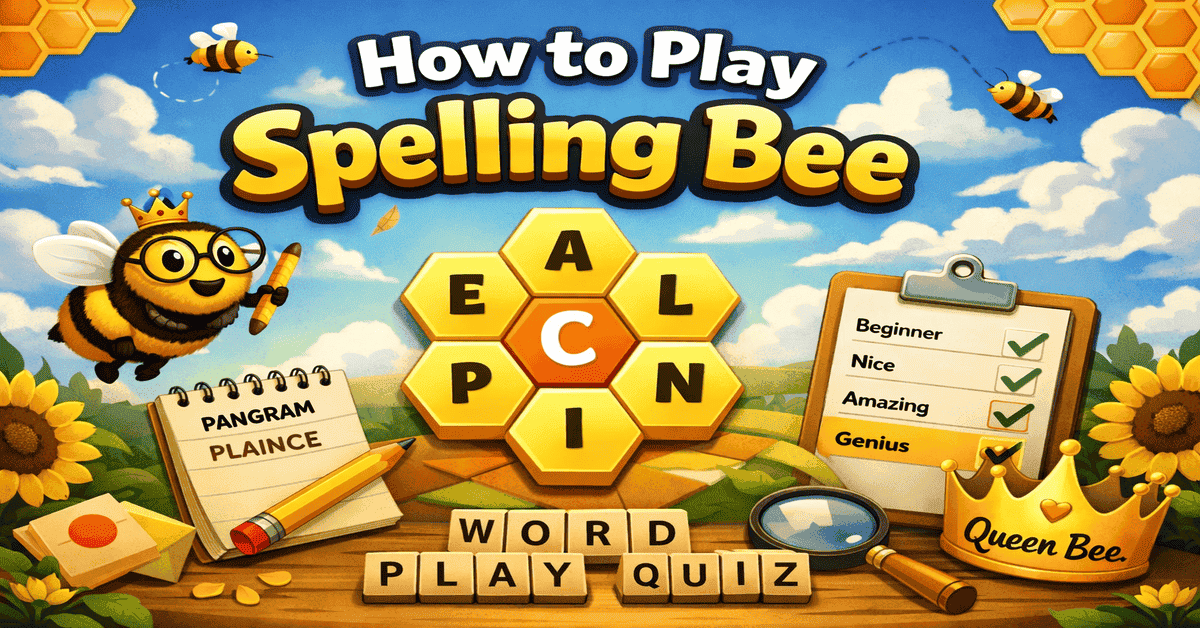 How To Play Spelling Bee